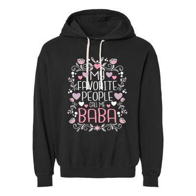 My Favorite People Call Me Baba Garment-Dyed Fleece Hoodie