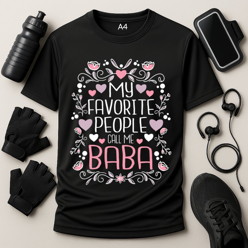 My Favorite People Call Me Baba Performance Shirt