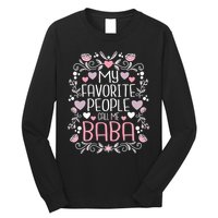 My Favorite People Call Me Baba Long Sleeve Shirt