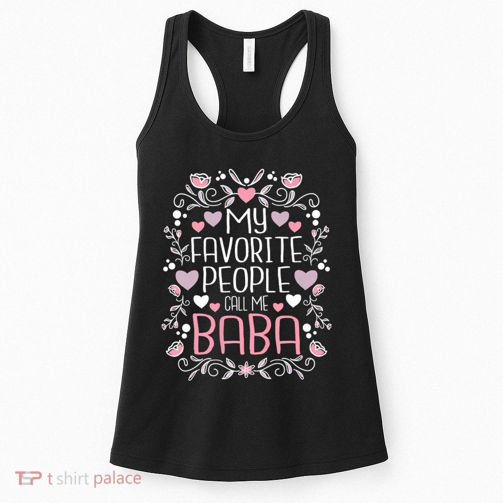 My Favorite People Call Me Baba Womens Tank Top