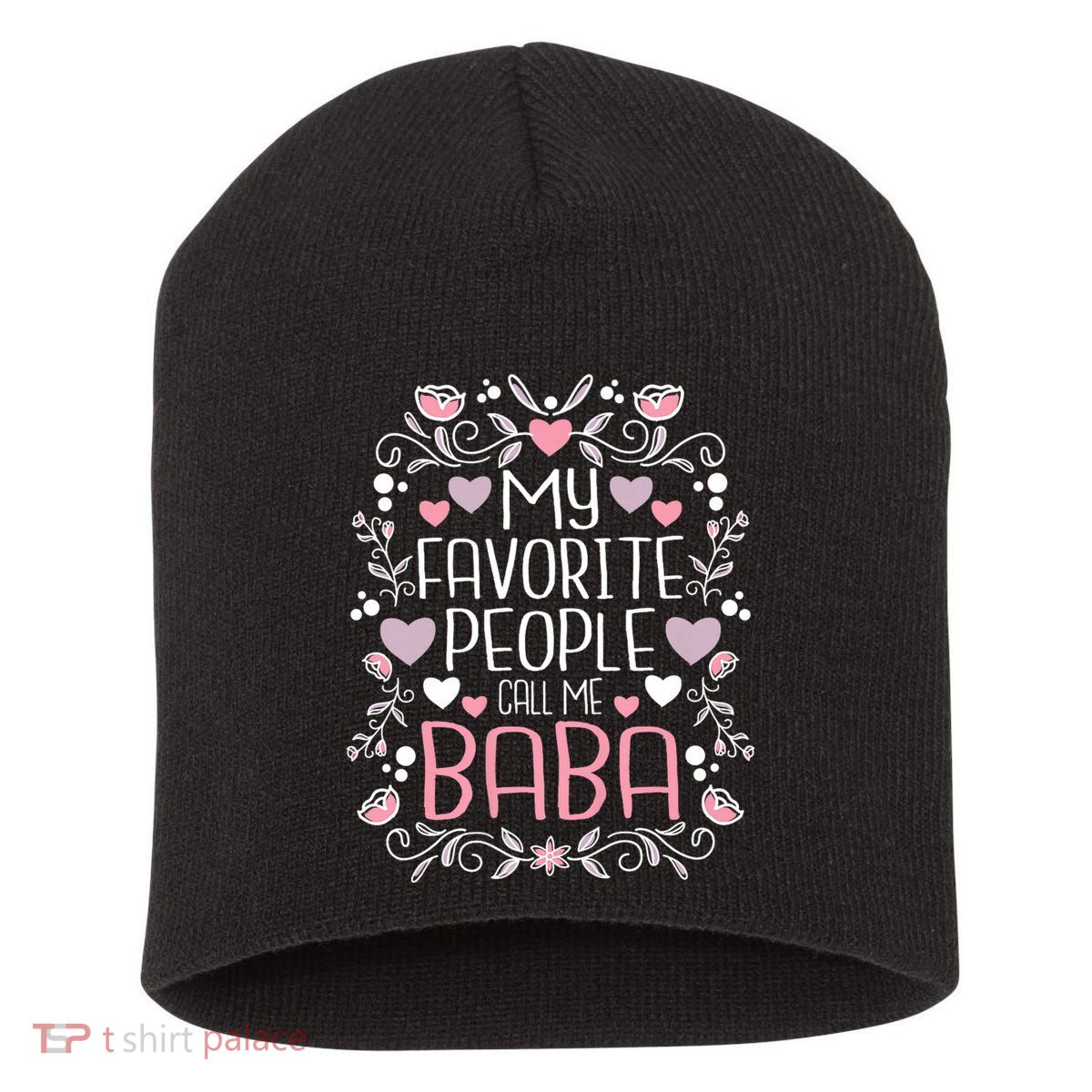 My Favorite People Call Me Baba Short Acrylic Beanie