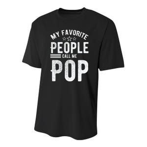 My Favorite People Call Me Pop Fathers Day Youth Performance Sprint T-Shirt