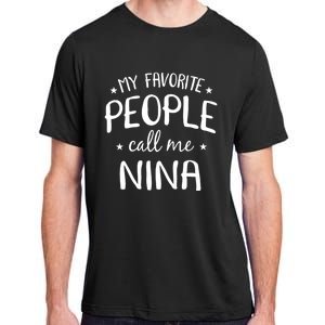 My Favorite People Call Me Nina Adult ChromaSoft Performance T-Shirt