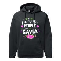 My Favorite People Call Me Savta Performance Fleece Hoodie