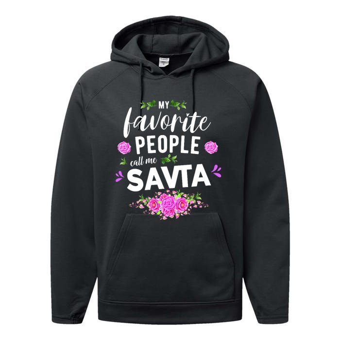 My Favorite People Call Me Savta Performance Fleece Hoodie