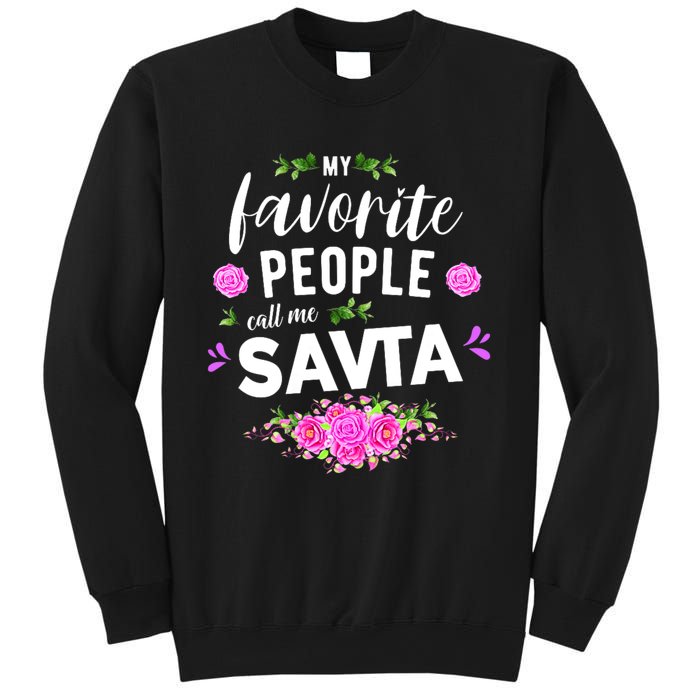 My Favorite People Call Me Savta Sweatshirt