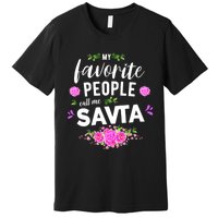 My Favorite People Call Me Savta Premium T-Shirt