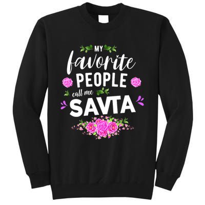 My Favorite People Call Me Savta Tall Sweatshirt