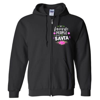 My Favorite People Call Me Savta Full Zip Hoodie