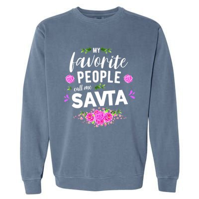 My Favorite People Call Me Savta Garment-Dyed Sweatshirt