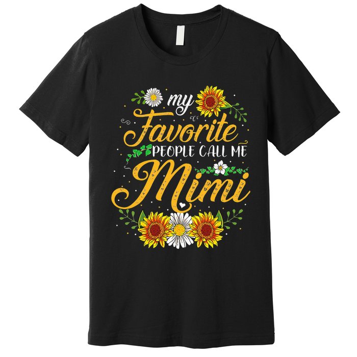 My Favorite People Call Me Mima Floral Mothers Day Premium T-Shirt