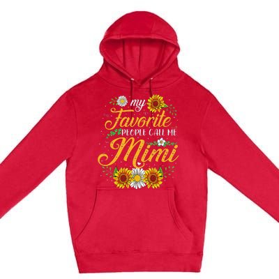 My Favorite People Call Me Mima Floral Mothers Day Premium Pullover Hoodie