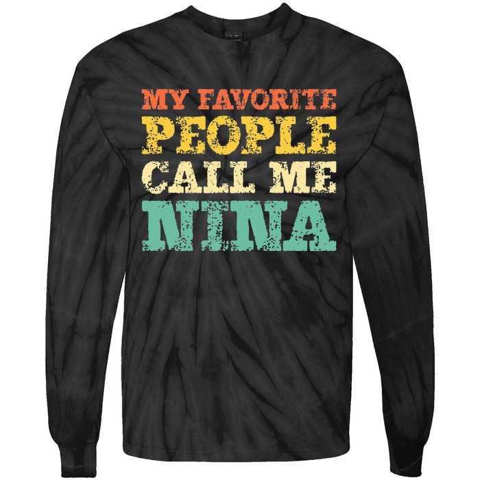 My Favorite People Call Me Nina Vintage Tie-Dye Long Sleeve Shirt