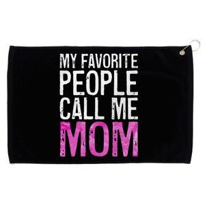 My Favorite People Call Me Mom Mother's Day Grommeted Golf Towel