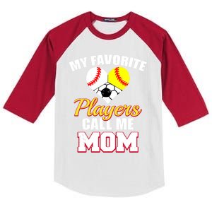 My Favorite Players Call Me Mom Baseball Softball Soccer Gift Kids Colorblock Raglan Jersey