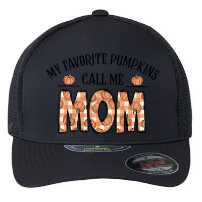 My Favorite Pumpkin Call Me Mom Flexfit Unipanel Trucker Cap