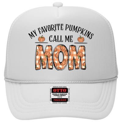 My Favorite Pumpkin Call Me Mom High Crown Mesh Back Trucker Hat