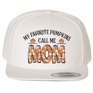 My Favorite Pumpkin Call Me Mom Wool Snapback Cap