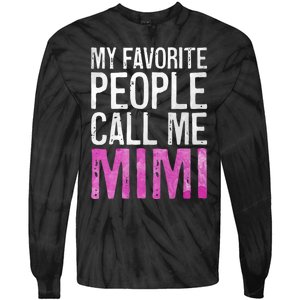 My Favorite People Call Me Mimi Tie-Dye Long Sleeve Shirt