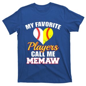 My Favorite Players Call Me Memaw Baseball Softball Memaw Gift T-Shirt