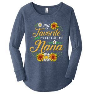 My Favorite People Call Me Nana Mother's Day Gifts Women's Perfect Tri Tunic Long Sleeve Shirt