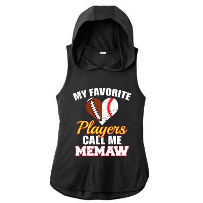 My Favorite Players Call Me Memaw Football Baseball Memaw Gift Ladies PosiCharge Tri-Blend Wicking Draft Hoodie Tank