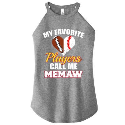 My Favorite Players Call Me Memaw Football Baseball Memaw Gift Women’s Perfect Tri Rocker Tank