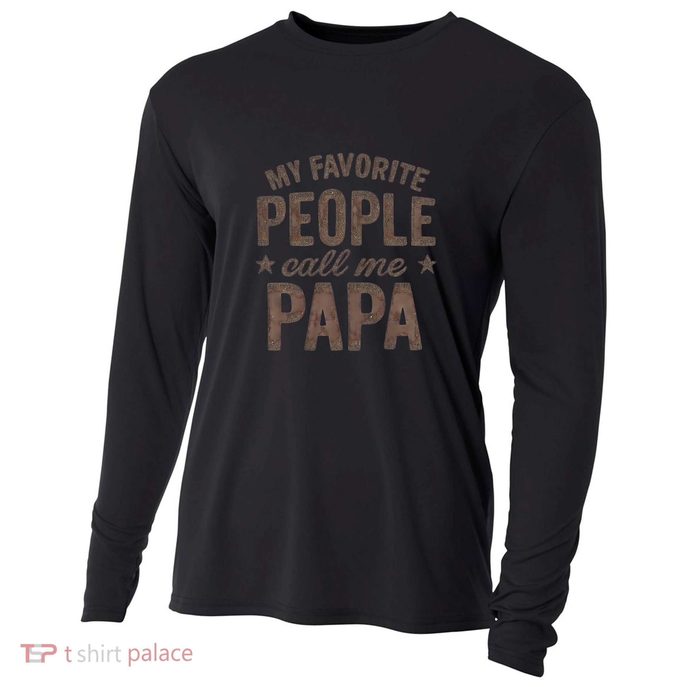 My Favorite People Call Me Papa Cooling Performance Long Sleeve Crew