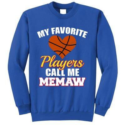 My Favorite Players Call Me Memaw Funny Basketball Memaw Gift Tall Sweatshirt