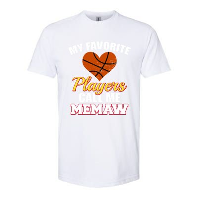 My Favorite Players Call Me Memaw Funny Basketball Memaw Gift Softstyle® CVC T-Shirt