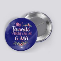 My Favorite People Call Me Ggiftma Flower Floral Decoration Gift Button