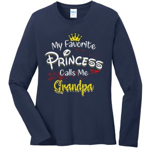 My Favorite Princess Calls Me Grandpa Ladies Long Sleeve Shirt