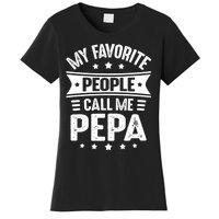 My Favorite People Call Me Pepa Women's T-Shirt