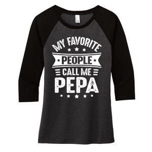 My Favorite People Call Me Pepa Women's Tri-Blend 3/4-Sleeve Raglan Shirt