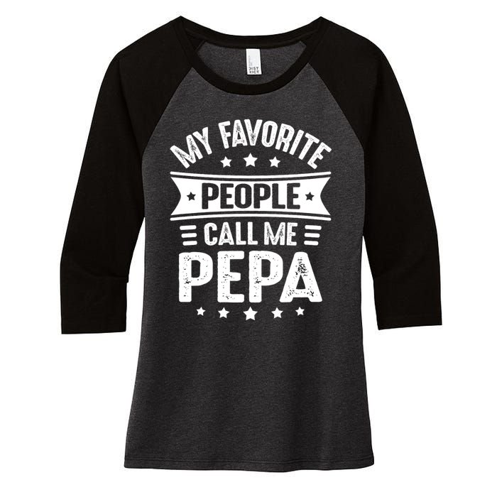 My Favorite People Call Me Pepa Women's Tri-Blend 3/4-Sleeve Raglan Shirt