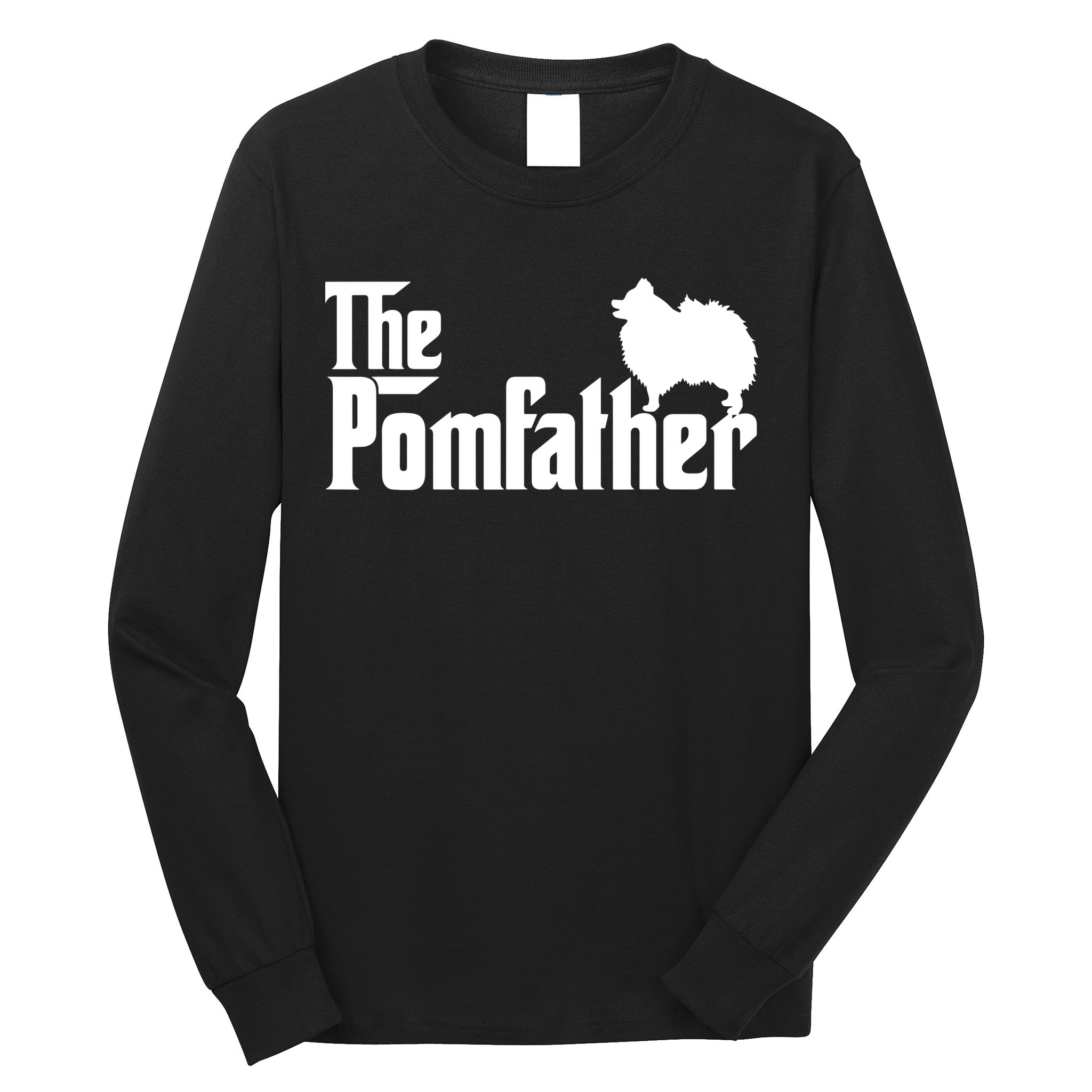 Mens Funny Pomeranian Father Dad The Pom Father Dog Lover Long Sleeve Shirt