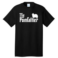 Mens Funny Pomeranian Father Dad The Pom Father Dog Lover Tall T-Shirt