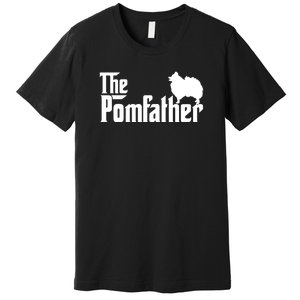 Mens Funny Pomeranian Father Dad The Pom Father Dog Lover Premium T-Shirt