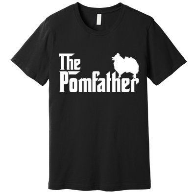 Mens Funny Pomeranian Father Dad The Pom Father Dog Lover Premium T-Shirt
