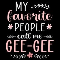 My Favorite People Call Me Geegee Sustainable Bucket Hat
