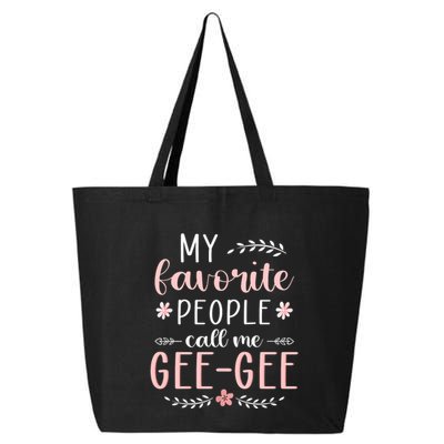 My Favorite People Call Me Geegee 25L Jumbo Tote