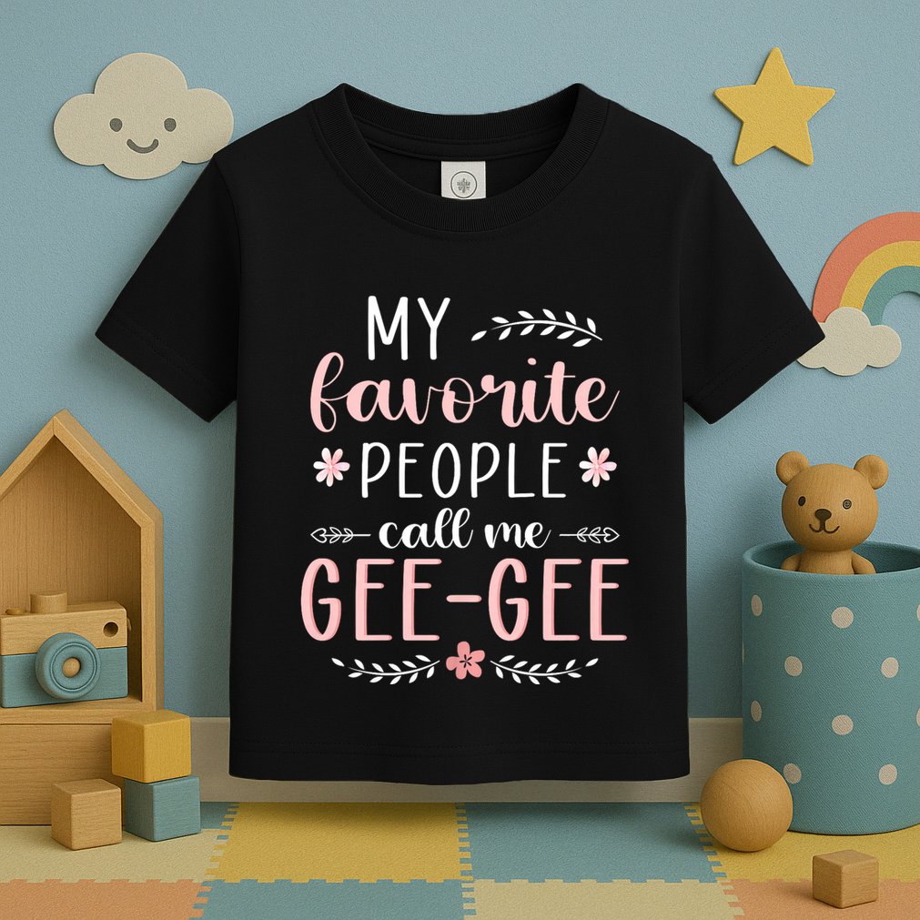 My Favorite People Call Me Geegee Toddler T-Shirt