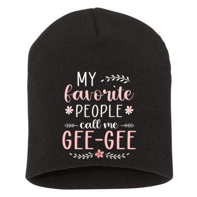 My Favorite People Call Me Geegee Short Acrylic Beanie