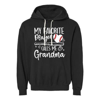 My Favorite Player Calls Me Grandma Baseball Heart Garment-Dyed Fleece Hoodie
