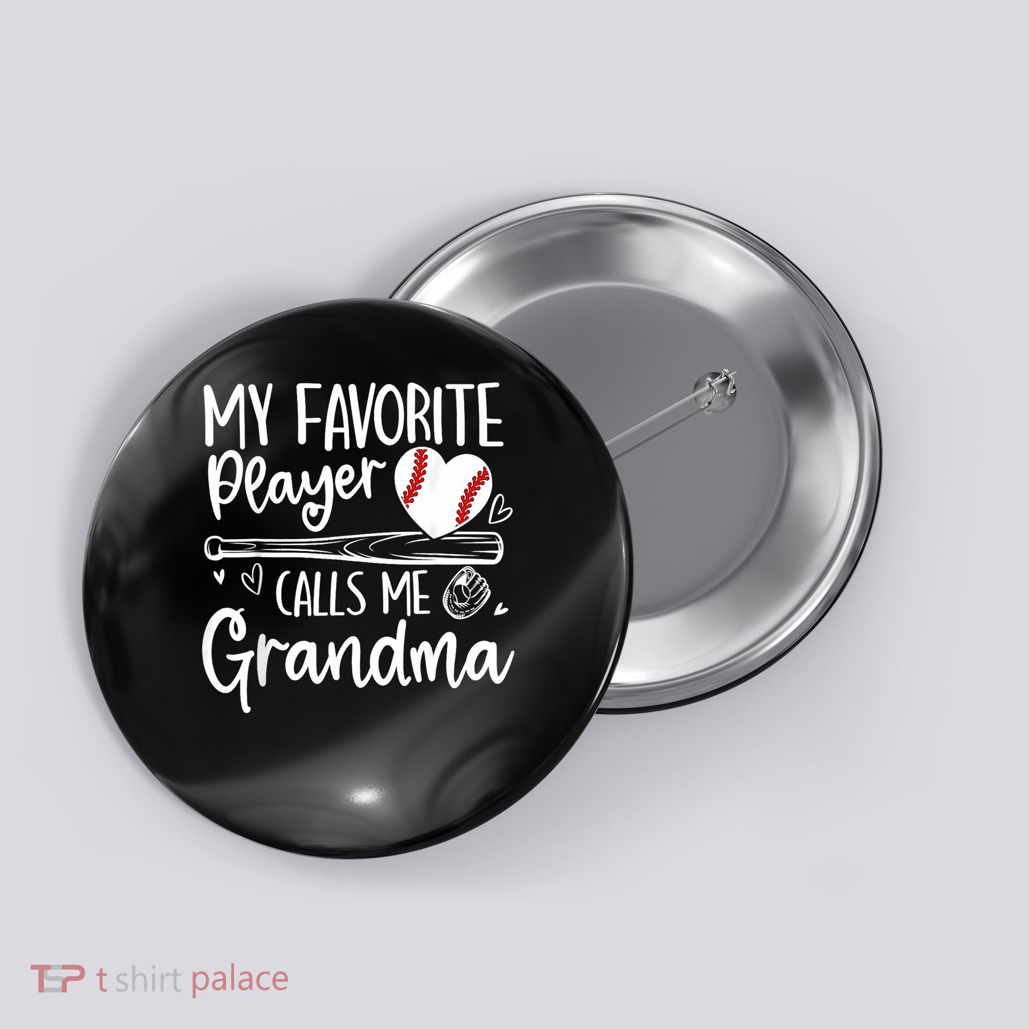 My Favorite Player Calls Me Grandma Baseball Heart Button