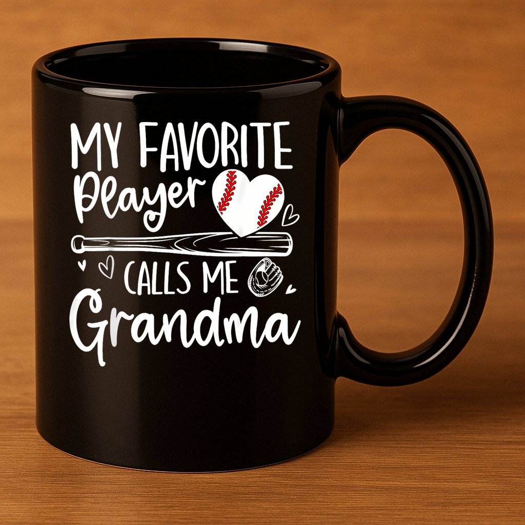 My Favorite Player Calls Me Grandma Baseball Heart 11oz C Handle Ceramic Mug