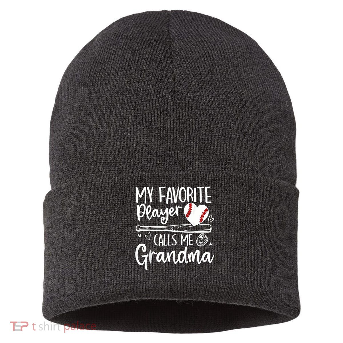My Favorite Player Calls Me Grandma Baseball Heart Sustainable Knit Beanie