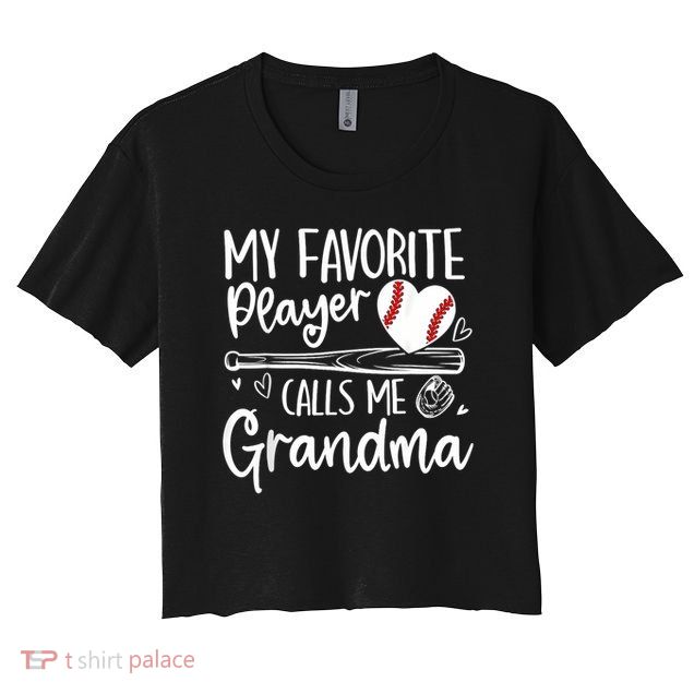 My Favorite Player Calls Me Grandma Baseball Heart Crop Top