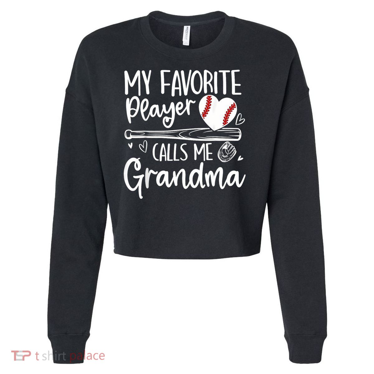 My Favorite Player Calls Me Grandma Baseball Heart Cropped Pullover Crew