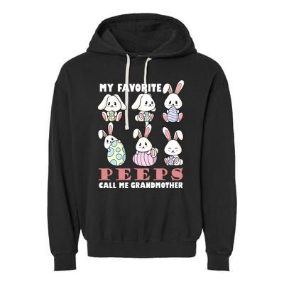 My Favorite Peeps Call Me Grandmother Garment-Dyed Fleece Hoodie